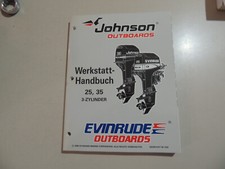 Werkstatthandbuch Evinrude Johnson 25 35 PS 3Zyl Außenborder 1996 1997