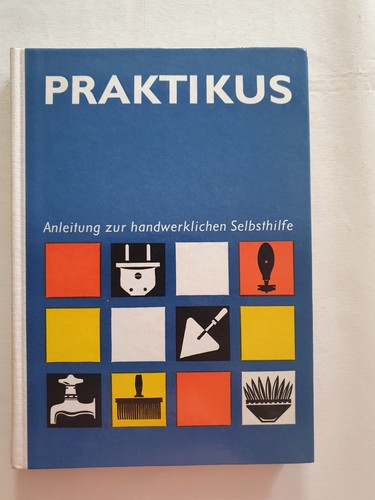 Praktikus anleitung zur - praktikus,