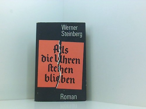 Als die uhren stehenblieben - die,