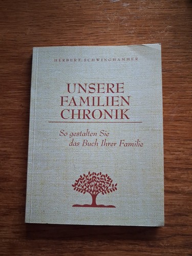 Unsere familien chronik - unsere,