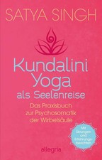 Kundalini Yoga als Seelenreise | Satya Singh | Taschenbuch | 208 S. | Deutsch