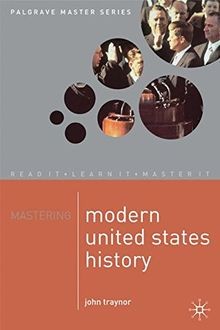 Mastering modern united states - modern,
