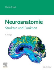 Martin Trepel Neuroanatomie