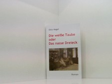 Die weiße Taube oder Das