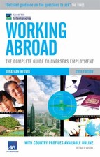 Working Abroad: The Complete