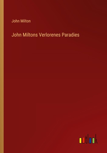 John miltons verlorenes - miltons,