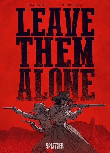 Leave them alone - leave,