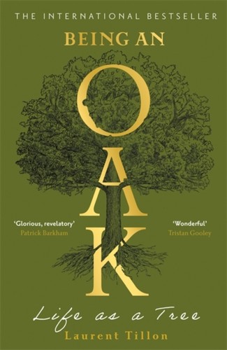 Being oak life - an, as