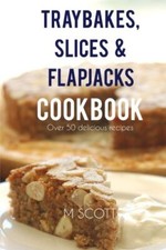 Traybakes, Slices & Flapjacks