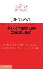 The Common Law Constitution John Laws Taschenbuch Kartoniert / Broschiert 2015