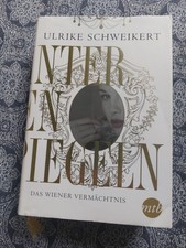 Ulrike Schweikert Hinter den Spiegeln- Das Wiener Vermächtnis Gebundene Ausgabe 
