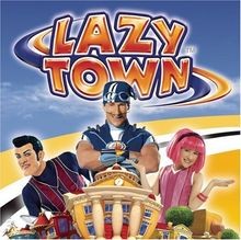 Lazytown von original - von,