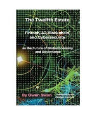 The Twelfth Estate: Fintech