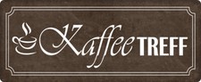 Metall Schild 27x10cm Kaffee