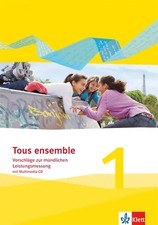 Tous ensemble / Leistungsmessung zur Mündlichkeit mit Multimedia-CD