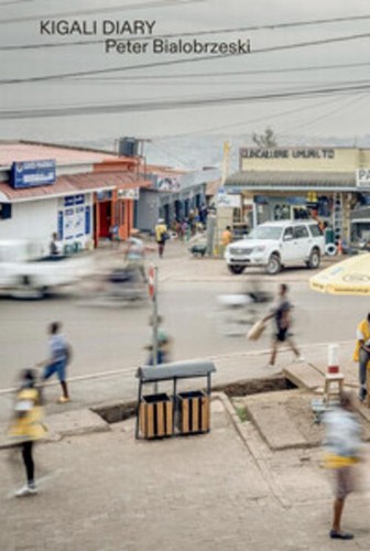 Kigali peter bialobrzeski - kigali,