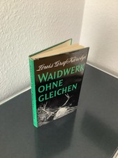 Louis Graf Karolyi Waidwerk Ohne Gleichen 1953 Orginal Schutzumschlag 