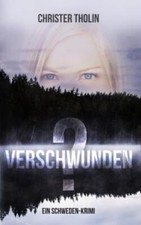 Verschwunden?: Ein