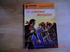 Western Pabel Verlag  1954 Band 8 In geheimer Mission Zustand 0-1  sehr selten