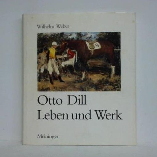 Otto dill leben - und, werk