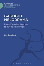 Gaslight Melodrama: From