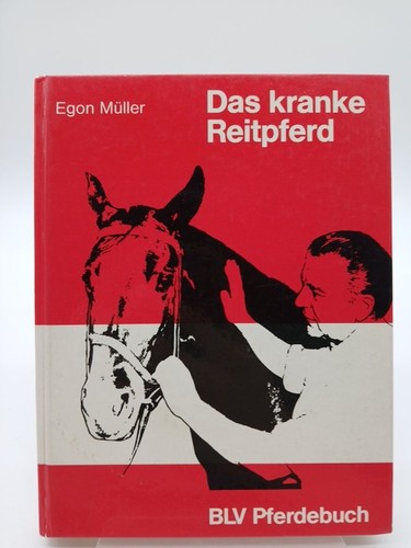 Das kranke reitpferd müller - das,