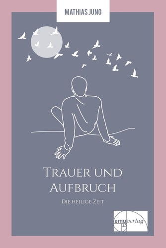 Trauer und aufbruch - und, mathias