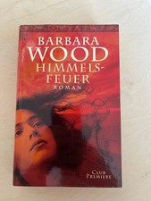 Barbara Wood - Himmelsfeuer -
