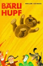 Bärli hupf mira lobe - |,