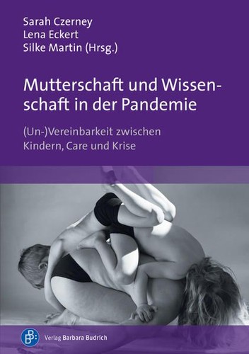 Mutterschaft und wissenschaft - und,