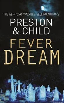 Fever dream - dream, pendergast)