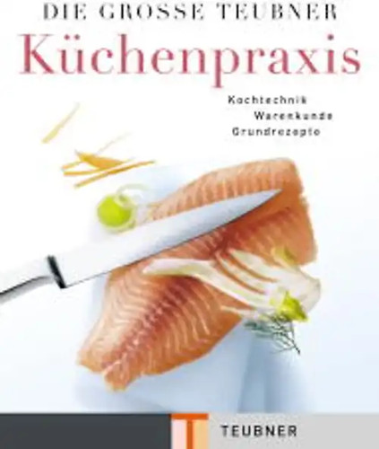 Küchenpraxis die große - küchenpraxis,,
