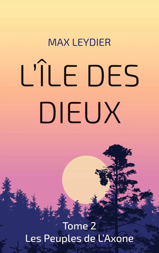 île des dieux tome - dieux, 2