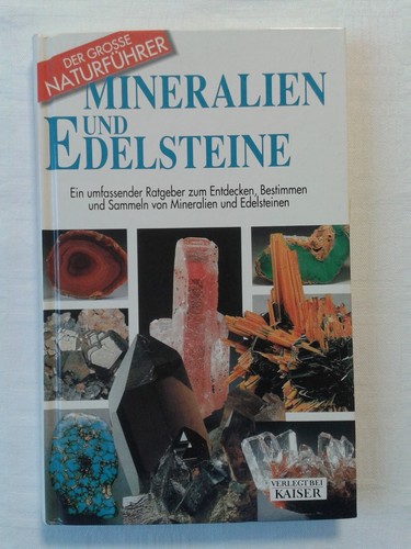 Mineralien und edelsteine der - und,