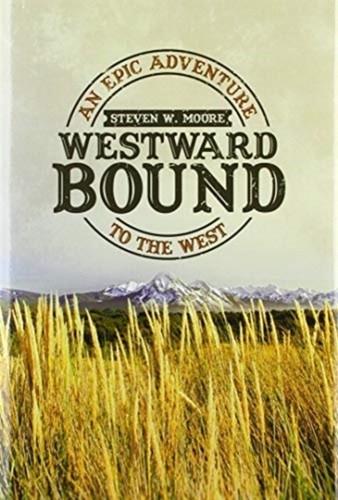 Moore westward bound - moore, an