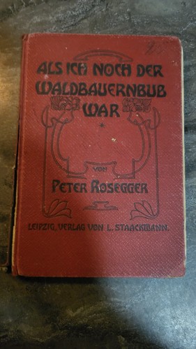 Als ich noch der - , waldbauernbub