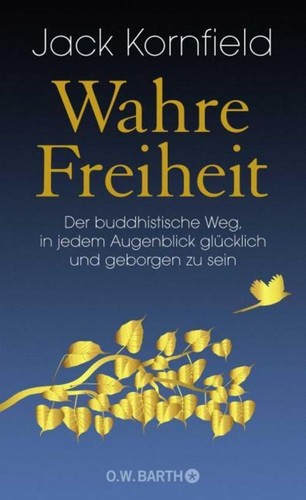 Jack kornfield wahre - jack, freiheit