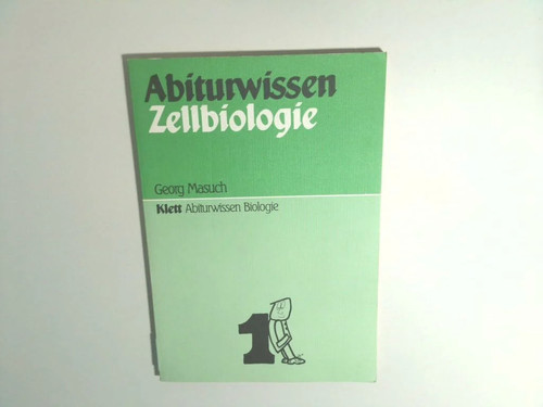 Abiturwissen zellbiologie - abiturwissen,,