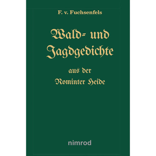 Wald und jagdgedichte - wald-,