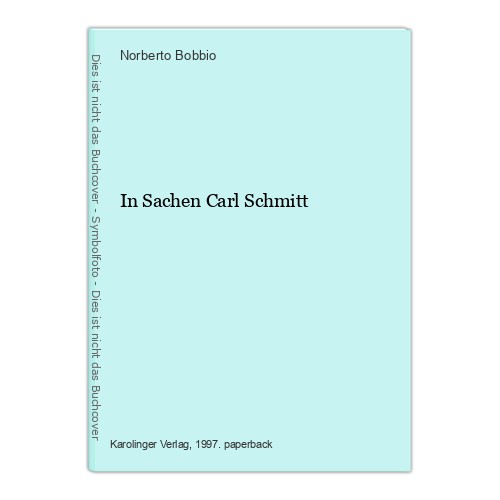 Sachen carl schmitt bobbio - sachen,