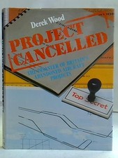 Project Cancelled: Disaster of Britain's Abandoned Aircraft Projects