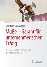 Muße - Garant für