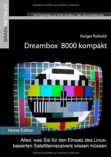 Dreambox 8000 kompakt - Reibold, Holger