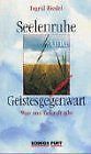 Seelenruhe und