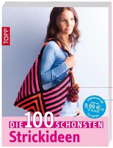 Die 100 schönsten strickideen - 100,