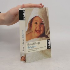 Babyjahre  |  Remo H. Largo