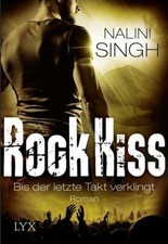 Rock Kiss - Bis der letzte Takt verklingt von Nalini Singh (2017, Taschenbuch)