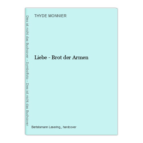 Liebe brot der - liebe,