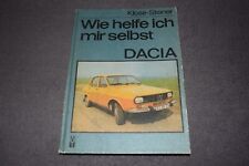 Reparaturanleitung Reparaturhandbuch Ich fahre einen Dacia 1300 Limousine