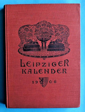 Leipziger Kalender 1906-illustriertes Jahrb. u. Chronik, 3. Jahrg., Preisreduz.